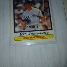 DON MATTINGLY- NEW YORK YANKEES- 10TH ANNIVERSARY- PLAYERS OF THE DECADE -NO.626