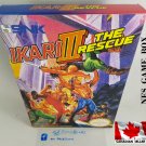 IKARI WARRIORS 3 THE RESCUE - NES, Nintendo Custom BOX optional w  Dust Cover & PVC Protector
