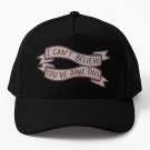 I can’t believe you’ve done this Baseball Cap Unisex Hat Casquette Snapback