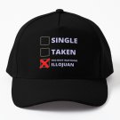 Illojuan Funny Single Taken Baseball Cap Unisex Hat Casquette Snapback