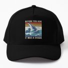 It Was A Shark - Funny Amputee Saying Baseball Cap Unisex Hat Casquette Snapback