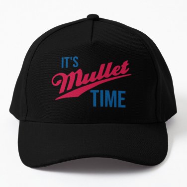 It's Mullet Time, Funny Mullet Baseball Cap Unisex Hat Casquette Snapback