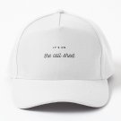 It's on the Call Sheet Baseball Cap Unisex Hat Casquette Snapback