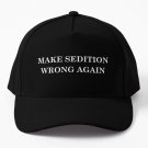Make Sedition Wrong Again Baseball Cap Unisex Hat Casquette Snapback