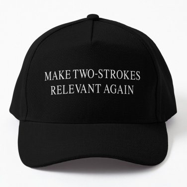 Make Two-Strokes Relevant Again Dirtbike design Baseball Cap Hat Casquette Snapback