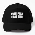 Manifest That Baseball Cap Casquette Hat Snapback Women Mens Black