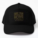 May The Force Be With You Baseball Cap Hat Casquette Czapka Black