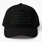 My Lawyer Has Advised Me To Not Publicl Baseball Cap Hat Snapback Czapka Black Casquette