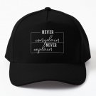 Never Complain Never Explain Baseball Cap Hat Women Casquette Black