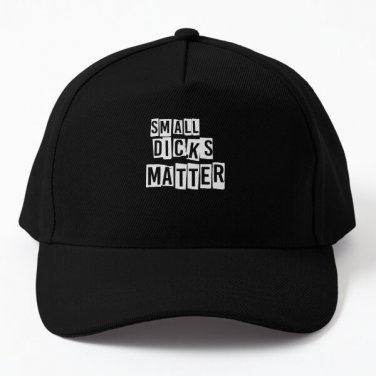 Small Dicks Matter T Shirt With Distress Baseball Cap Hat Casquette Hip Hop Black