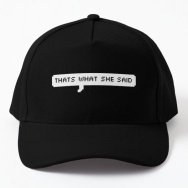 Thats What She Said Sticker Baseball Cap Casquette Hat Mens Snapback