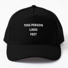 This Person Likes Feet Baseball Cap Hat Mens Snapback Black Casquette