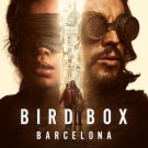 HanyingA Ciegas  Bird Box BarcelonaThe Movie (2023) (Slipcover+ Artwork)