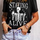 Black STAYING ALIVE Funny Skeleton Print Round Neck T Shirt Black STAYING ALIVE Funny Skeleton Print Round Neck T Shirt