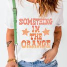 White SOMETHING IN THE ORANGE Graphic Crew Neck T Shirt