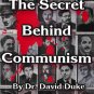 The Secret Behind Communism by David Duke