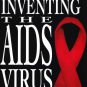 Inventing the AIDS Virus