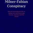 The Milner-Fabian Conspiracy