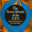 Secret Rituals of the O.T.O. by Francis King