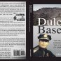 Dulce Base: The Truth and Evidence From the Case Files of Gabe Valdez by Greg Valdez
