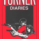 The Turner Diaries by Andrew Macdonald [William Luther Pierce]