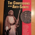 The Confessions of an Anti-Semite by Michael Collins Piper