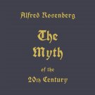 The Myth of the 20th Century by Alfred Rosenberg