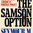The Samson Option by Seymour Hersh The Samson Option by Seymour Hersh
