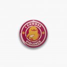 I Choose Violence Funny Duck Viva Magenta by Tobe Fonseca Pin