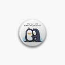 I Like You a Lottle Penguins Pin I Like You a Lottle Penguins Pin