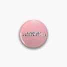 I Support Women's Wrongs Pin