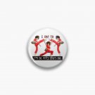 Im 50 - Fifty Years Old Pin Im 50 - Fifty Years Old Pin