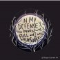 In my defense the moon was full and I was left unsupervised Pin