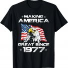 43rd Birthday Gift USA Flag Making America Great Since 1977 T-Shirt
