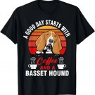 A Good Day Starts with Coffee and A Basset Hound Dog Puppy Gift Unisex T-Shirt