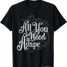 All You Need is Agape - Fun Cute Godly Love Christian design T-Shirt