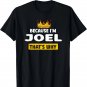 Because Im Joel Thats Why Funny Name Humor Nickname T-Shirt