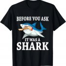 Before you ask it was a shark leg amputee amputation T-Shirt