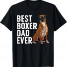 Best Boxer Dog Design For Men Dad Pet Animal Boxer Dog Lover Gift Unisex T-Shirt