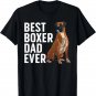 Best Boxer Dog Design For Men Dad Pet Animal Boxer Dog Lover Gift Unisex T-Shirt