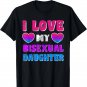 Bisexual Pride Flag Bi Flag I Love My Bisexual Daughter T-Shirt