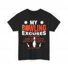 Bowling Player T-Shirt, Bowling Excuses Bowler Bowling Lovers Women Men Shirt
