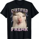 Cat Meme Certified Freak Eat Cement Cursed Cat Funny T-Shirt