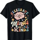 Celebrate Minds of All Kinds Neurodiversity Autism Awareness T-Shirt