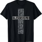 Christian For Men Gifts Dad Mens Blessed Fathers Day Cross T-Shirt