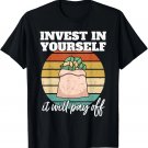 Cool Investing Saying I Invest In Yourself T-Shirt Cool Investing Saying I Invest In Yourself T-Shirt