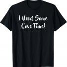 Cove Time Cades Cove Great Smoky Mountains T-Shirt