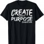 Create With Purpose Bible God Jesus Religious Christian Gift T-Shirt