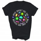 What Does Not Kill You Mutates And Tries Biology Unisex Shirt Gift