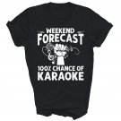 Weekend Forecast Karaoke Microphone Singing Unisex Shirt Gift